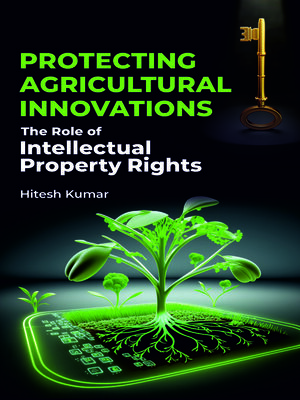 cover image of Protecting Agricultural Innovations